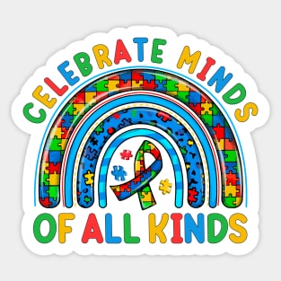 Celebrate Minds Of All Kinds Cute Rainbow Autism Awareness Day Month Women Men Boys Girls Kids Sticker